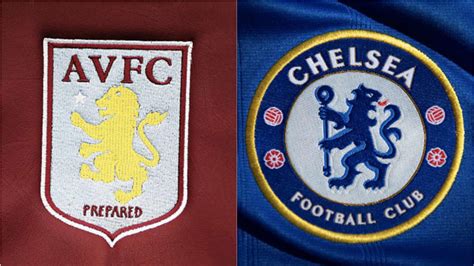 Aston Villa Vs Chelsea Preview Predictions And Lineups