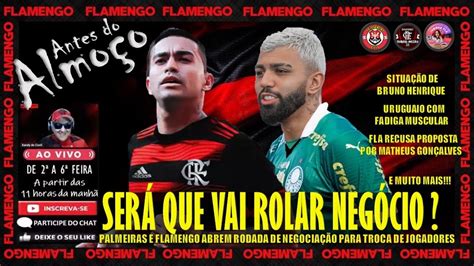 GABIGOL NO PALMEIRAS E DUDU NO FLAMENGO SITUAÇÃO DE BRUNO HENRIQUE