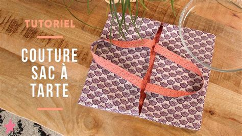 Tutoriel Couture Débutant Coudre Un Sac à Tarte Réversible Youtube