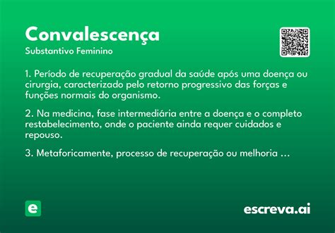 Convalescença O Que É - Convalescença - Significado e Sinônimo - escreva.ai