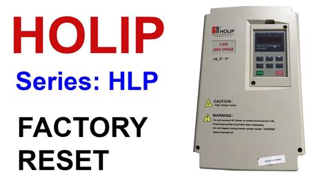 HOLIP HLP A HLP B HLP SJ Factory Reset Drive Inverter Reset To