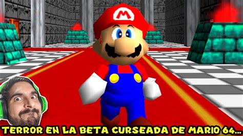 Terror En La Beta Curseada De Mario 64 Mario 64 B331 V1 0 Con Pepe