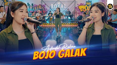 ADINDA RAHMA BOJO GALAK Official Live Video Royal Music YouTube