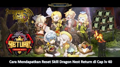 Cara Mendapatkan Reset Skill Di Dragon Nest Return Cap Lv Youtube