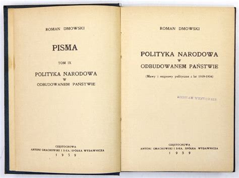 Dmowski Roman Polityka Narodowa W Odbudowanem Państwie Mowy I