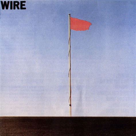 Wire - Pink Flag (1977) | Album covers, Album art, Power pop