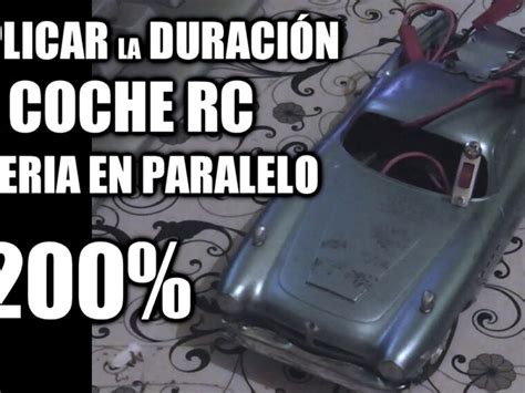 Cuanto dura la bateria de un coche electrico rc Coches eléctricos