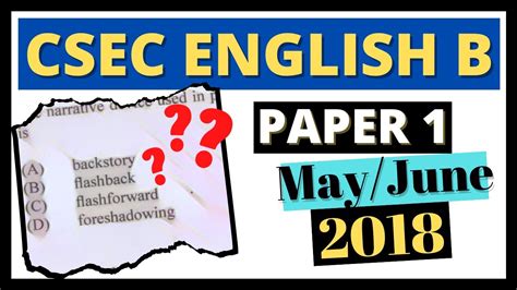 CSEC English B Paper 1 May June 2018 ANSWERS EXPLANATIONS YouTube