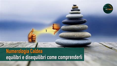 Numerologia Caldea Equilibri E Disequilibri Come Comprenderli YouTube