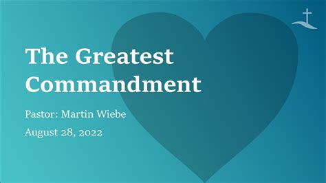 The Greatest Commandment Youtube