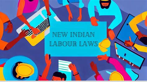 Worker Rights Under New Indian Labour Laws A Comprehensive Overview