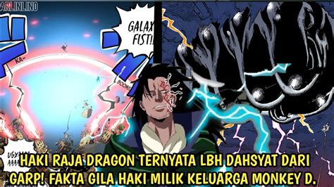 Bukti Nyata Haki Dragon Lbh Gila Dari Garp Keluarga Monkey D