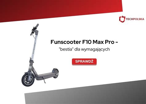 Funscooter F10 Max Pro potężna hulajnoga na dłuższe wyprawy TEST