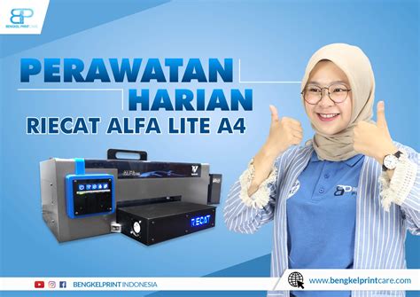 Tutorial Perawatan Harian DTF A4 RIECAT Alfa Lite Bengkel Print Care