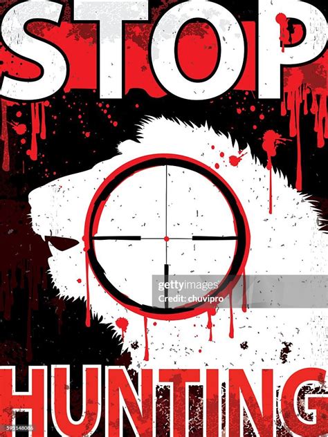 Stop Hunting Lions Vertical Placard High Res Vector Graphic Getty Images