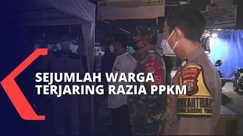 Abai Protokol Kesehatan Sejumlah Warga Terjaring Razia Ppkm Youtube