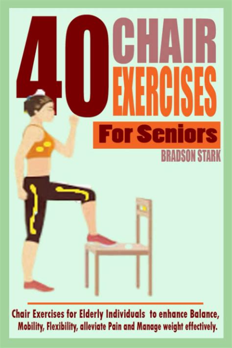 40 Chair Exercises For Seniors Chair Exercises For Elderly Individuals