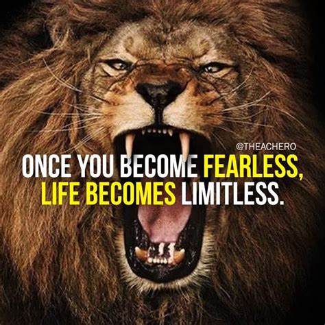 Once You Become Fearless Life Becomes Limitless Inspirational