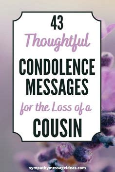 Thoughtful Condolence Messages For The Loss Of A Cousin Condolence