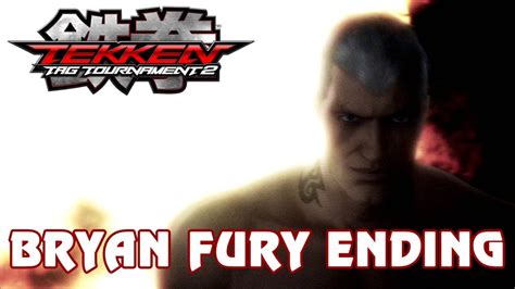 Tekken Tag Tournament 2 Bryan Fury Ending TRUE HD QUALITY YouTube