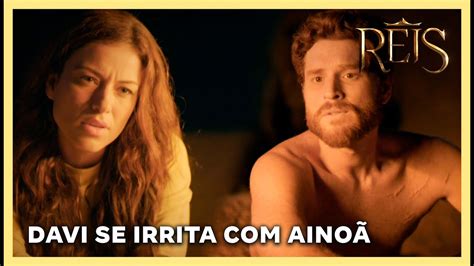 HISTÓRIA DO REI DAVI Davi e se irrita comportamento de Ainoã YouTube