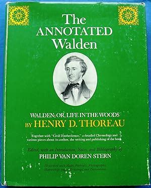 THE ANNOTATED WALDEN WALDEN Or LIFE IN THE WOODS TOGETHER WITH