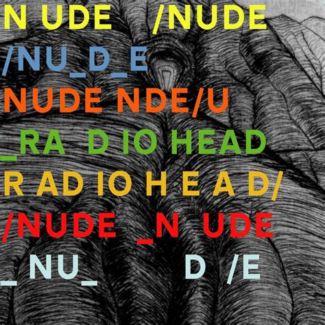 Radiohead Nude Lyrics Genius Lyrics