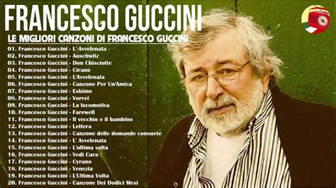 Francesco Guccini Canzoni Francesco Guccini Greatest Hits Full Album