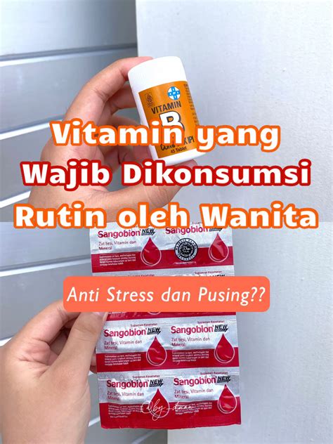 Vitamin Penting Buat Wanita Wajib Konsumsi Rutin Galeri Diposting