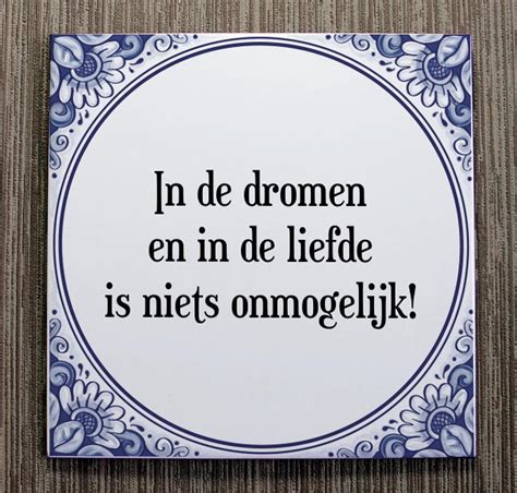 Tegeltje Met Spreuk Tegeltjeswijsheid In De Dromen En In De Liefde