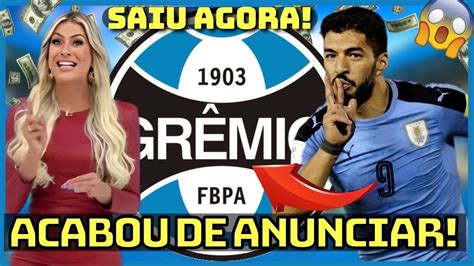 💣💥 Saiu Agora NÃo Acredito EstÁ Livre No Mercado Gremio Entra Na Briga Noticias Do GrÊmio