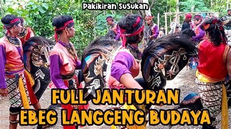 Full Janturanebeg Langgeng Budaya Pakikiran Susukan Youtube