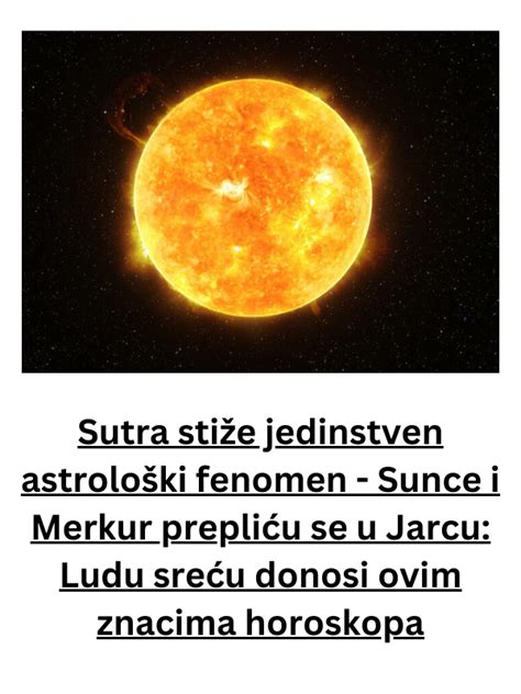 Sutra stiže jedinstven astrološki fenomen Sunce i Merkur prepliću se