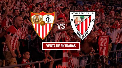 Entradas Para El Sevilla Fc Athletic Club Athletic Club Website Oficial