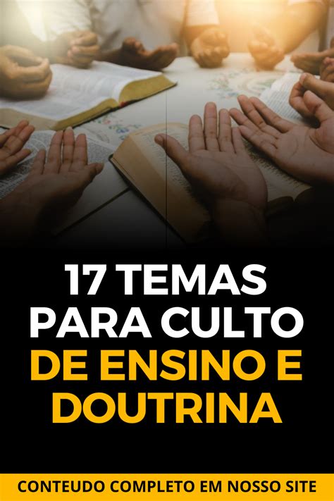 17 Temas Para Culto De Ensino E Doutrina Doutrina Ensinamentos