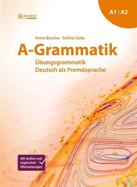 A Grammatik Bungsgrammatik Deutsch Als Fremdsprache Sprachniveau A