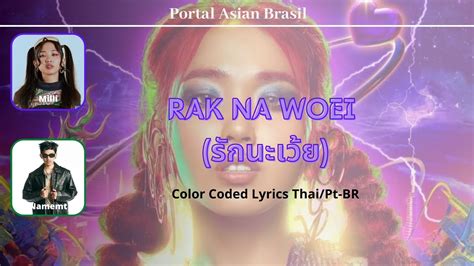 Milli Feat Namemt Rak Na Woei Lyrics Color Coded Thai Rom