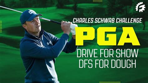 DRAFTKINGS PGA DFS FIRST LOOK THIS WEEK Charles Schwab Challenge