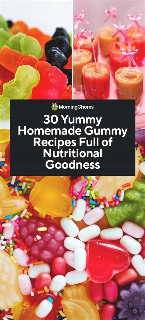 30 Yummy Homemade Gummy Recipes Full Of Nutritional Goodness