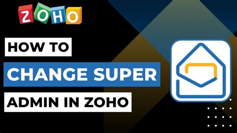 How To Change Super Admin In Zoho 2023 YouTube