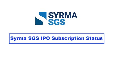 Syrma Sgs Ipo Subscription Status Syrma Sgs Technology Ltd