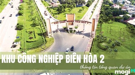 Khu công nghiệp Biên Hòa 2 Đồng Nai Thông tin chi tiết