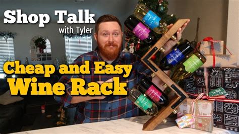 Shop Talk With Tyler 3 Cheap And Easy Wine Rack YouTube