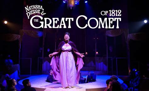 Natasha Pierre And The Great Comet Of 1812 Whats Playing Theatre Bay Area