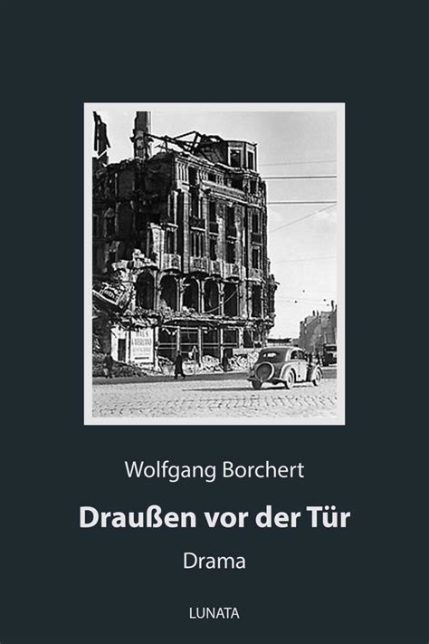 Draußen vor der Tür Wolfgang Borchert online lesen bei LitRes