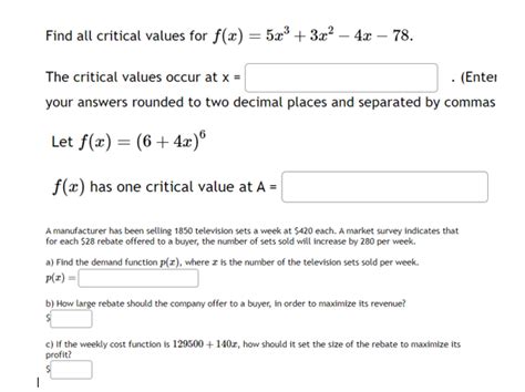 Solved Find All Critical Values For F X 5x3 3x2−4x−78 The