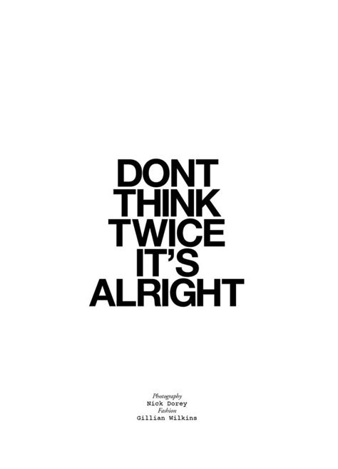 Bob Dylan - "Don't Think Twice, It's All Right" | Frases inspiracionais ...