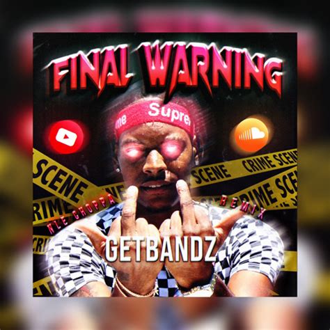 Stream NLE Choppa Final Warning Remix - Getbandz by Getbandz | Listen ...