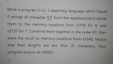 Solved Write A Program In LC 3 Assembly Language Which Chegg