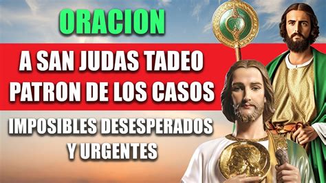 Oracion A San Judas Tadeo Patron De Los Casos Imposibles Desesperados Y